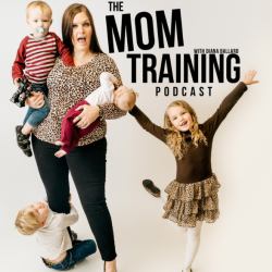 The Mom Training Podcast