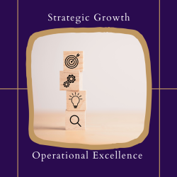 Strategic Growth & Operational Excellence