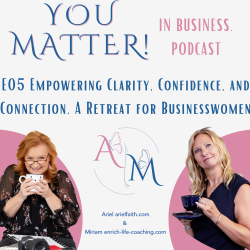 YOU Matter, In Buisness Podcast 