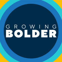 Growing Bolder