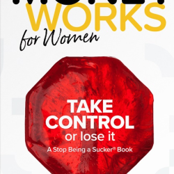 HowMoneyWorks for Women: Take Control or Lose It