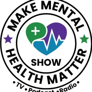 Make Mental Health Matter Show