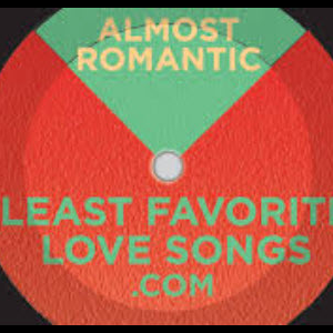Least Favorite Love Songs