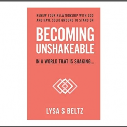 Becoming Unshakeable