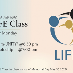Worship and Word LIFE Class