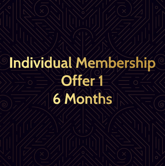 Individual Membership Offer #1- 6 Months