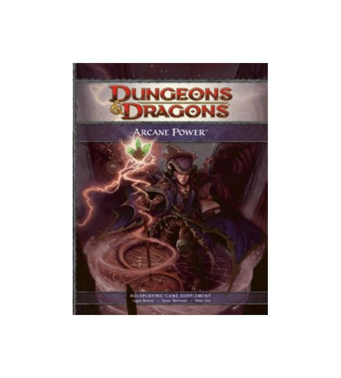 Arcane Power: A 4th Edition D&D Supplement