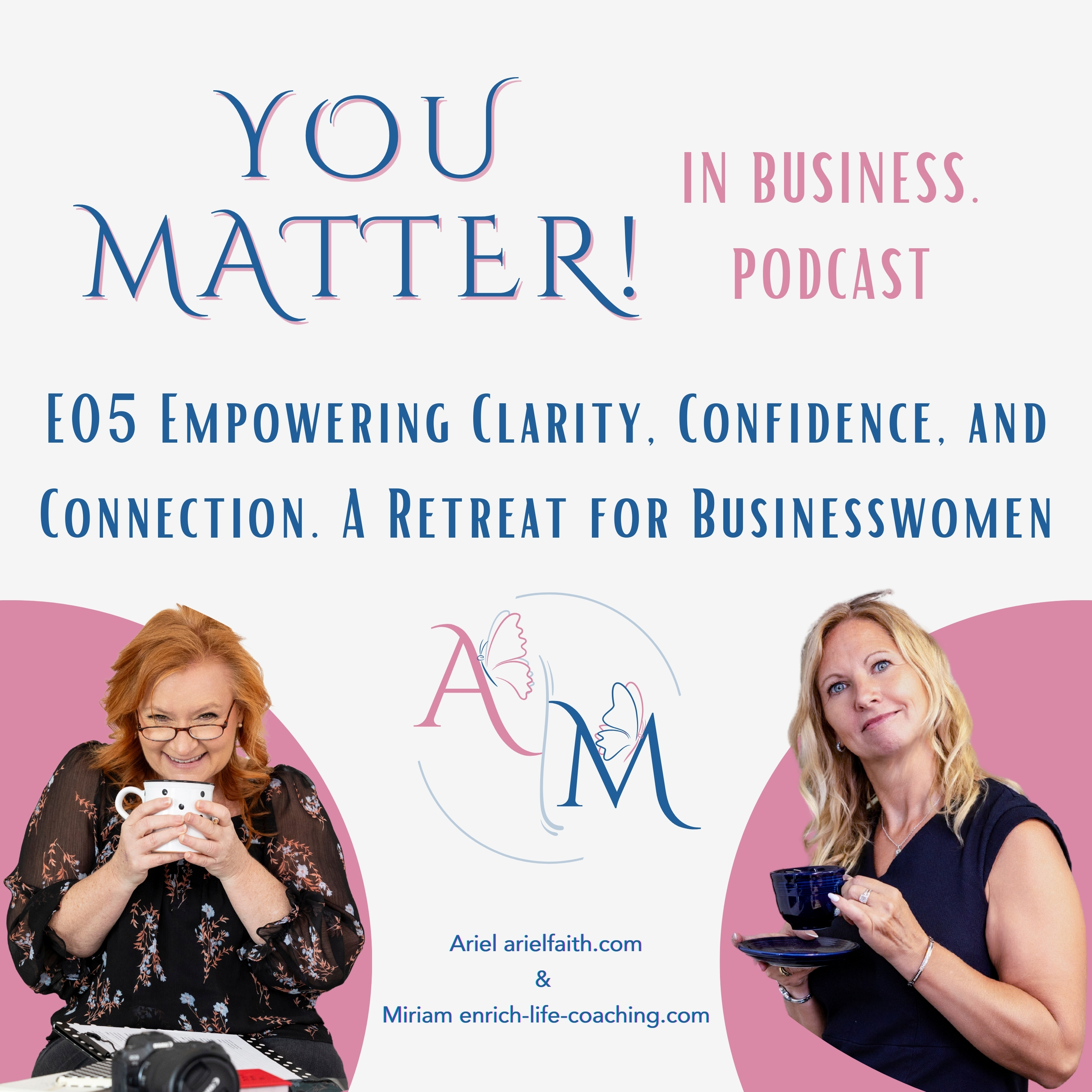 YOU Matter, In Buisness Podcast 