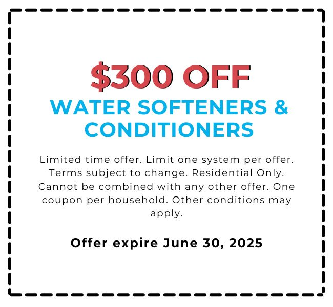 $300 Off Water Softeners & Conditioners