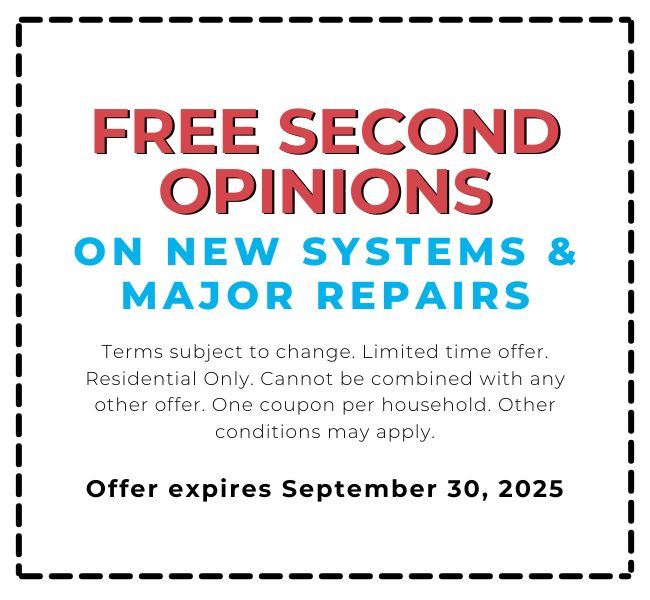 Free Second Opinions on New Systems & Major Repairs