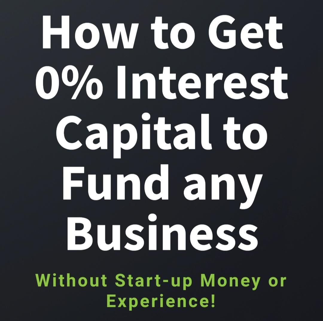 0% BUSINESS FUNDING (LOC)