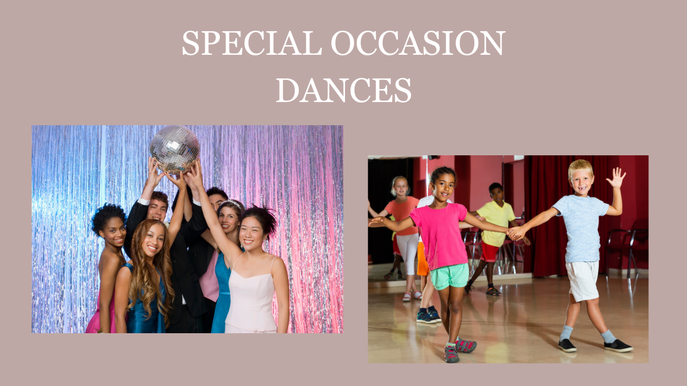 Special Occasion Dances