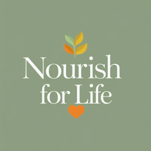 Nourish for Life: The 12-Week Nutrition & Lifestyle Journey