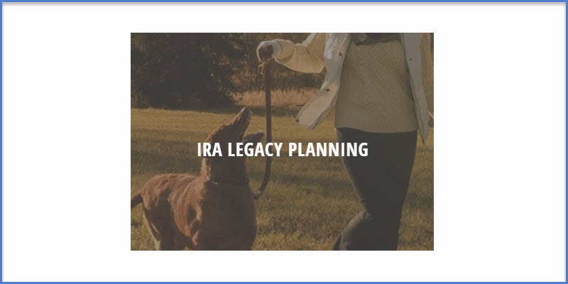 IRA LEGACY PLANNING