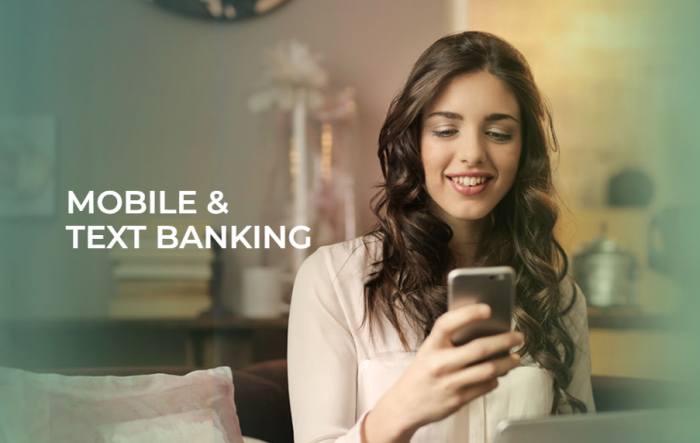 Mobile & Text Banking