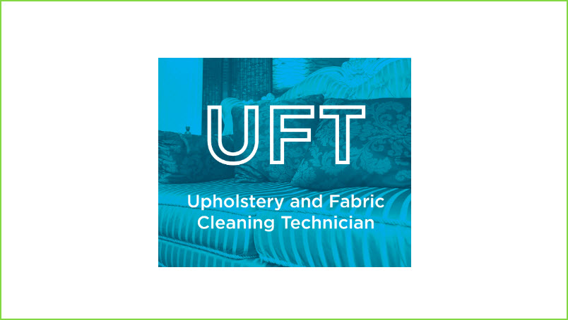 Upholstery and Fabric Cleaning Technician (UFT)