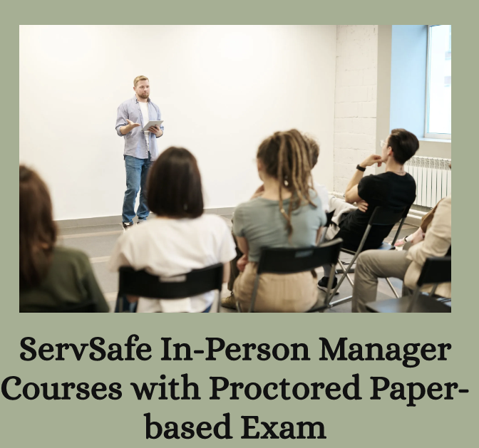 ServSafe Proctored In-person Paper Based Exam 