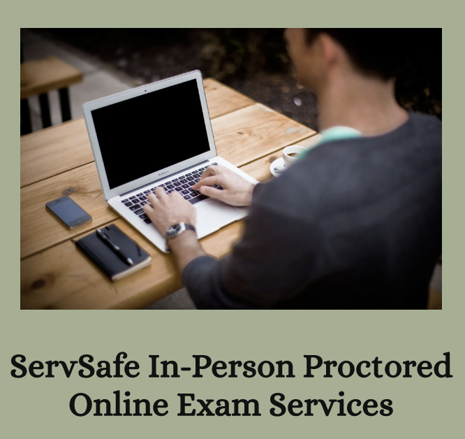 ServSafe Proctored In-person Online Exam