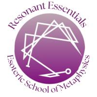 Resonant Essentials Esoteric School of Metaphysics