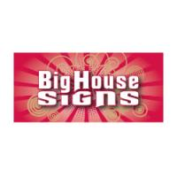 Big House Signs