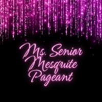 Ms Senior Mesquite Pageant