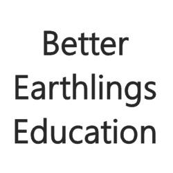 Better Earthlings Education