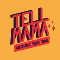 Tell Mama